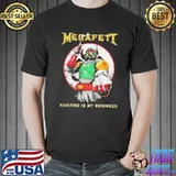 Star Wars megafett hunting is my business Unisex