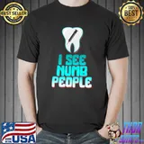 Tooth Health Dentist Dental Assistant Anesthesia T-shirt