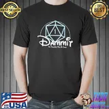 Top Dammit The Crappiest Row On Earth Shirt Unisex