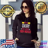 Top Lovely It’s Okay To Love New Mexico Shirt