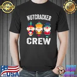 Top Nutcracker Crew Christmas Nutcracker Kids Funny Xmas Gifts T-Shirt