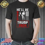 Trump 2024 He Will be Back T- Unisex