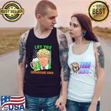 Trump US Flag Beer Let The Shenanigans Begin St Patricks Day T-Shirt Tank Top