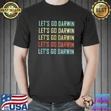 Vintage Lets Go Darwin , Let’s Go Darwin T-Shirt Unisex
