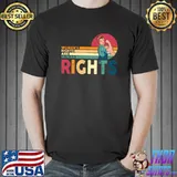 Women's Rights Are Human Rights Feminist Feminism T- Unisex