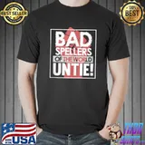 Awesome Bad Spellers Of World Dyslexia Awareness Therapist Graphic T- Unisex