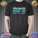 Awesome Bare Shelves Biden Meme T-Shirt Unisex