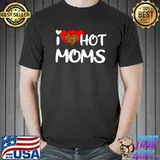 Awesome I Love Hot Moms Leopard Funny Red Heart Love Moms T-Shirt Unisex