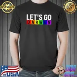 Awesome Let’s Go Darwin LGBT Pride Colorful Women Men Lets Go Darwin T-Shirt