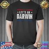 Awesome Lets Go Darwin Tee Funny Trendy sarcastic Pullover T Shirt
