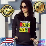 Awesome New Years Eve First Rule Of 2022 Never Talk About 2021 T-Shirt