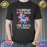 Awesome Poppin' My Way Through 100 Days Of School Unicorn Pop It T-Shirt