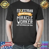 Awesome Top Equestrian Worker Shirt