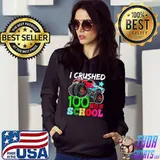 Best I Crushed 100 Days of School Monster Truck for Boys T-Shirt Hoodie
