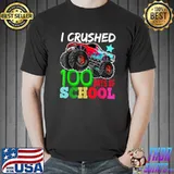 Best I Crushed 100 Days of School Monster Truck for Boys T-Shirt