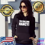 Best Im Calling Nancy shirt
