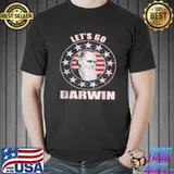 Best Let's go darwin sarcastic women men let's go darwin Unisex