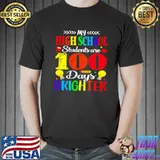 Best My High School Students Are 100 Days Brighter Shirt Unisex