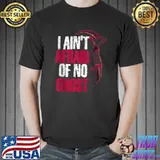 Funny I Aint Afraid Of No Ghost Vintage Gift T Shirt Unisex