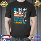 Funny plumber custom name if Zhou can't fix it we're all Premium T-Shirt Unisex