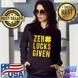 Funny Zero Lucks St Pattys Day St Patricks Day 2022 Apparel T-shirt