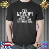 I am a Pharmacist Superpower Funny Pharmacy School PharmaD T- Unisex