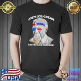 Joes Ice Cream Funny 4th Of July Biden Taste of Freedom Unisex