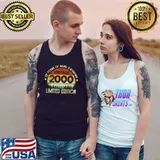 Nice 22 Year Old Gifts Vintage 2000 Limited Edition 22th Birthday T-Shirt Tank Top