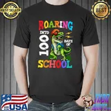 Nice Dinosaur Roaring 100 Days Of School Happy 100th Day T- Unisex