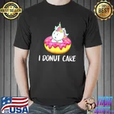 Nice I Donut Care Unicorn With Donuts Thanksgiving Shirt Unisex