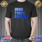 Nice John Three Sixteen T-shirt