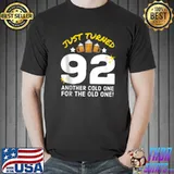 Nice Just Turned 92 Cold One For The Old One 92nd Birthday Beer T-shirt