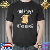 Nice Life Goal Pet All The Dogs Funny Dog Lover Humor Sarcasm T-shirt