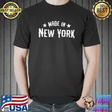Nice Made In New York NY City NYC New Yorker My Home State Pride T-Shirt Unisex