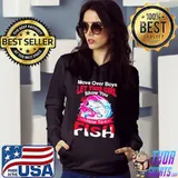 Nice MORE OVER BOYS LET THIS GIRL SHOW YOU HOW TO FISH T-SHIRT