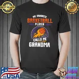 Nice My Favorite Basketball Player Calls Me Grandma Basketball T- Unisex