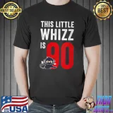 Nice This Little Whizz is 90 Funny Birthday T- Unisex