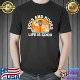 Official Dog And Books Life Is Good Funny Book Reader Reading Premium T-Shirt Unisex