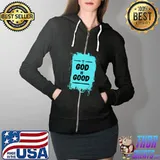 Official God is Good graphic Premium T-Shirt Full Zip Hooded