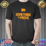 Official Something to prove shirt