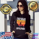 Official That's What I Do I Pet Dogs I Run Trails & I Know Things T-Shirt
