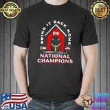 Original Bring It Back Home Georgia Bulldogs Football National Champions 2022 Shirt Unisex