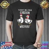 Original Chicken And Chicken Motif Farm Animal Lovers Chicken Owners T-shirt