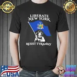 Original Premium Liberate New York Resist Tyranny Shirt
