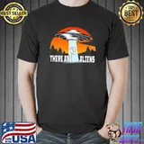 Original There Are No Aliens Conspiracy Disclosure T-Shirt Unisex
