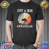 Premium Just A Mom Who Loves Armadillos T-shirt
