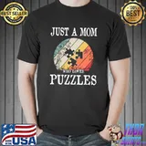 Premium Just A Mom Who Loves Puzzles T- Unisex