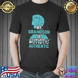 Premium My Grandson is Authentic Autism Awareness Autistic Spectrum T- Unisex