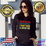 Premium Roses Are Red Violets Are Blue I Want Queso and Tacos Too T-Shirt Hoodie