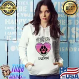 Top My dog Is My Valentine Dog Valentine T-shirt